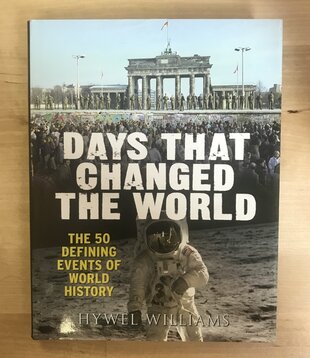 Hywell Williams - Days That Changed The World - Hardback (USED)