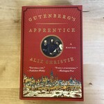 Alix Christie - Gutenberg’s Apprentice - Paperback (USED)