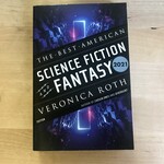 Veronica Roth (Editor) - The Best American Science Fiction And Fantasy 2021 - Paperback (USED)