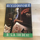 G.B. Trudeau - Recycled Doonesbury - Paperback (USED)