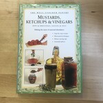 Carol W. Costenbader - The Well-Stocked Pantry: Mustards, Ketchups & Vinegars - Hardback (USED)