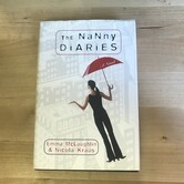 Emma McLaughlin, Nicola Kraus - The Nanny Diaries - Hardback (USED)