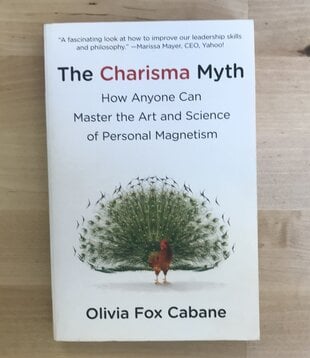 Olivia Fox Cabane - The Charisma Myth - Paperback (USED)