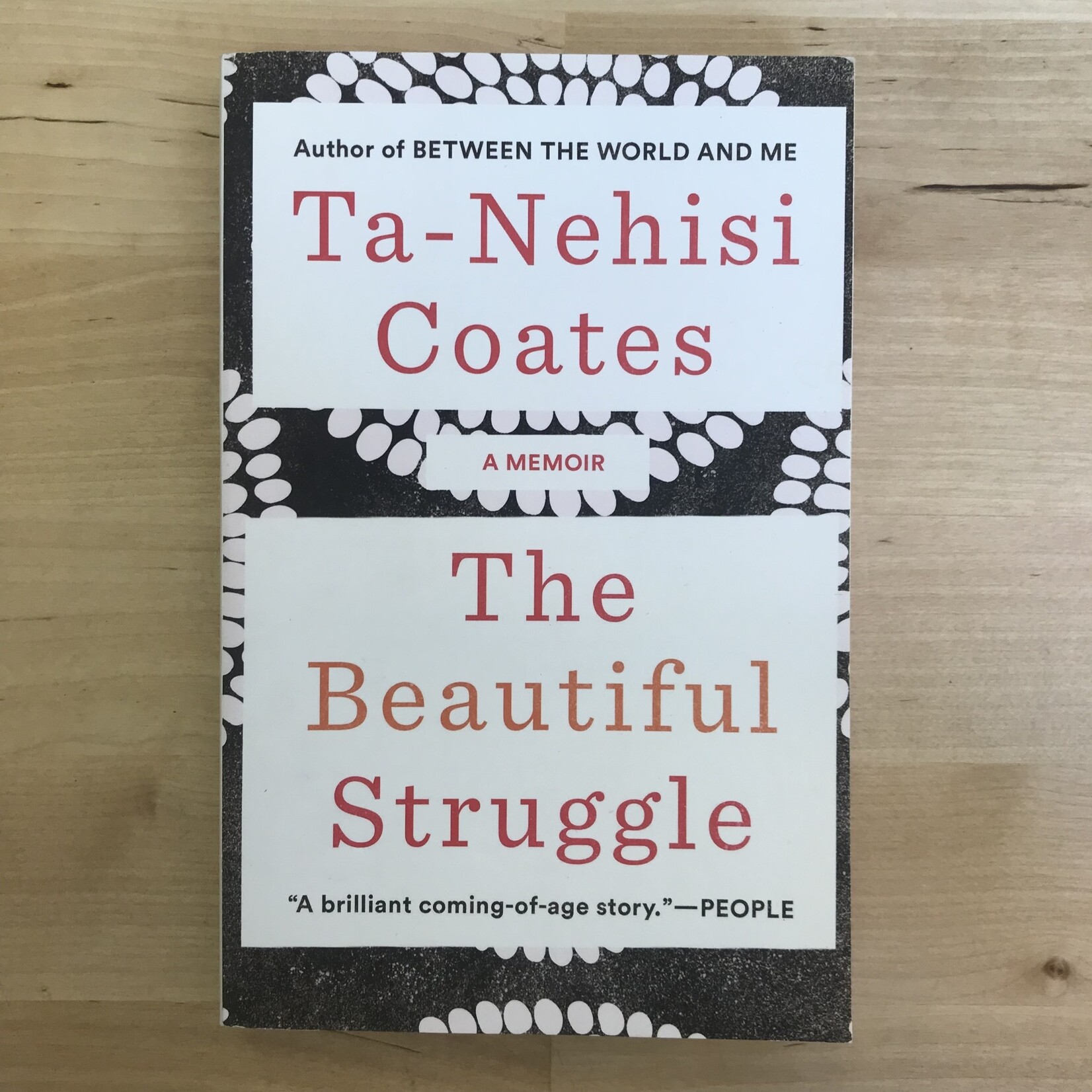Ta-Nehisi Coates - The Beautiful Struggle - Paperback (USED)