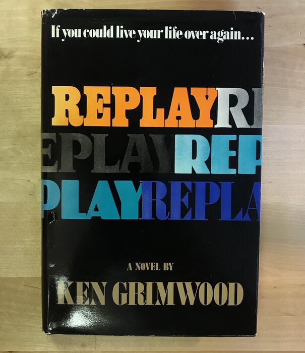 Ken Grimwood - Replay - Hardback (USED - BCE)