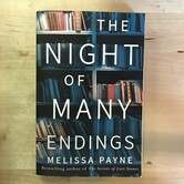 Melissa Payne - The Night Of Many Endings - Paperback (USED)