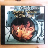 Pete (La Roca) Sims - Turkish Women At The Bath - CD (USED)