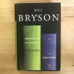 Bill Bryson - Bryson’s Dictionary For Writers And Editors - Hardback (USED)