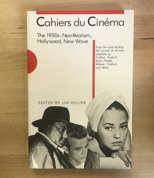 Jim Hillier (Editor) - Cahiers Du Cinema: The 1950s Neo-Realism, Hollywood, New Wave - Paperback (USED)