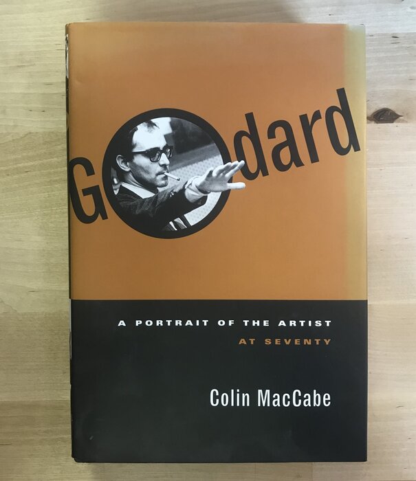 Colin MacCabe - Godard: A Portrait Of The Artist At Seventy - Hardback (USED)