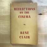 Rene Clair - Reflections On The Cinema (1956) - Hardback (USED)