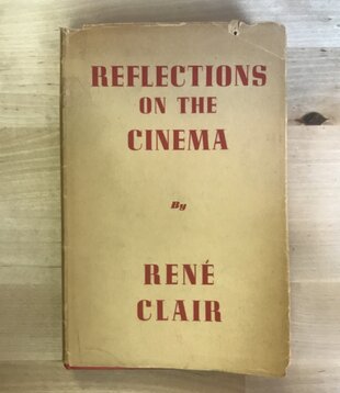 Rene Clair - Reflections On The Cinema (1956) - Hardback (USED)