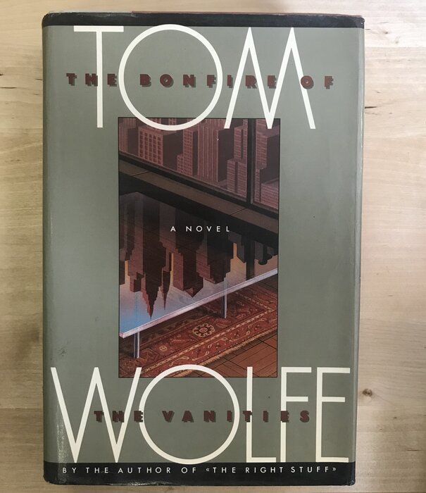 Tom Wolfe - The Bonfire Of The Vanities - Hardback (USED)