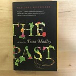 Tessa Hadley - The Past - Paperback (USED)
