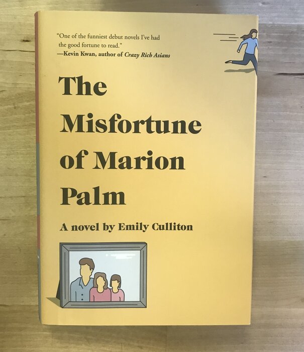 Emily Culliton - The Misfortune Of Marion Palm - Hardback (USED)