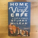 Stuart McLean - Home From The Vinyl Cafe: A Year Of Stories - Hardback (USED - SIGNED)