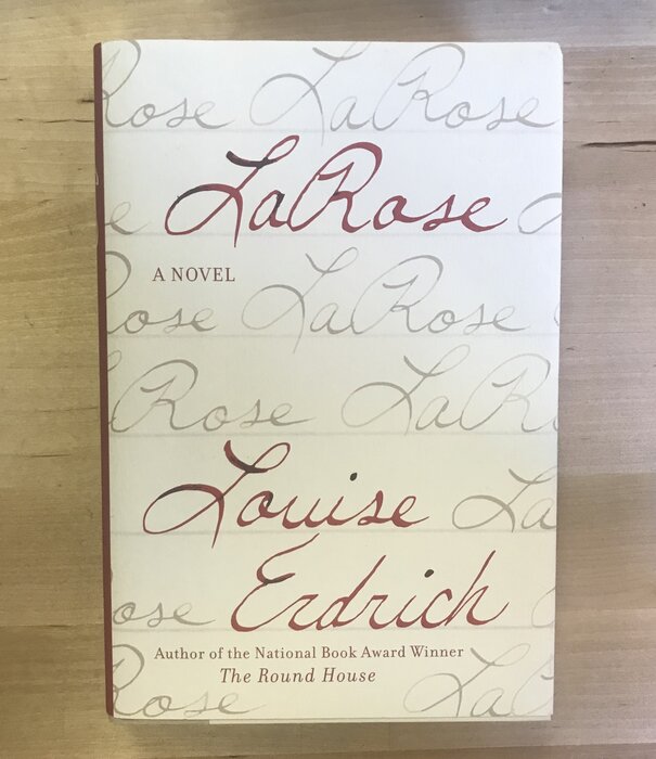 Louise Erdrich - La Rose - Hardback (USED)