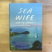 Amity Gaige - Sea Wife - Hardback (USED - FE)