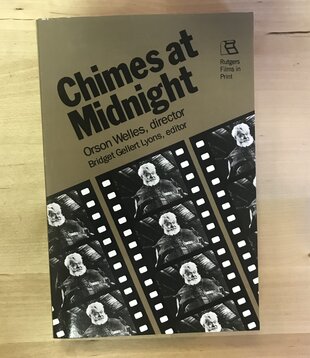 Bridget Gellert Lyons (Editor) - Orson Welles’ Chimes At Midnight Screenplay - Paperback (USED)