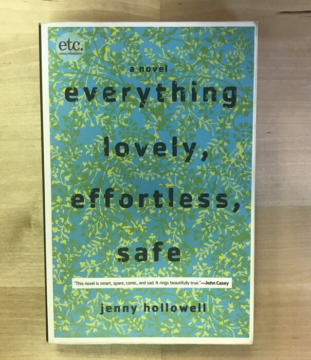 Jenny Hollowell - Everything, Lovely, Effortless, Safe - Paperback (USED)