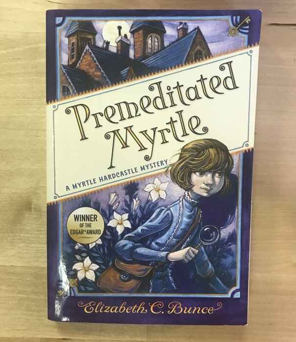 Elizabeth C. Bunce - Premeditated Myrtle (Book 1) - Paperback (USED)