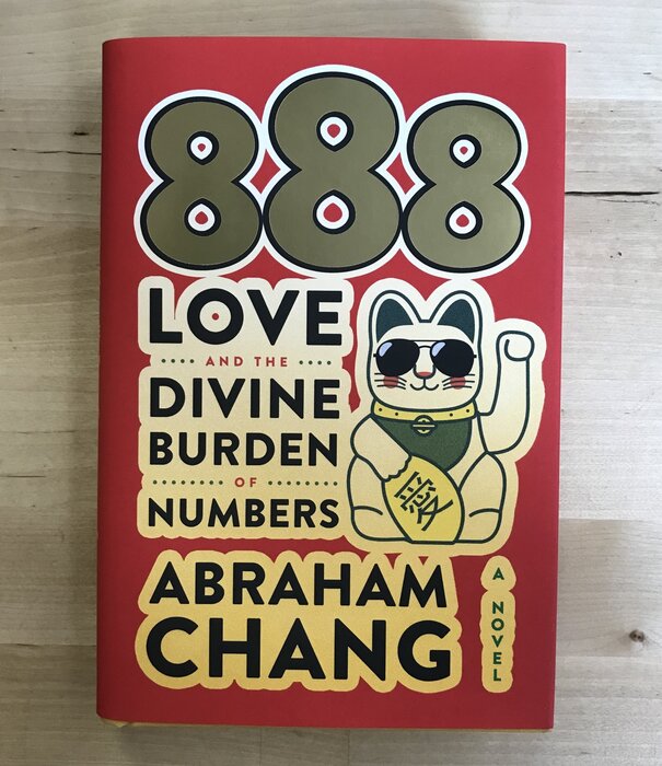 Abraham Chang - 888 Love And The Divine Burden Of Numbers - Hardback (NEW)