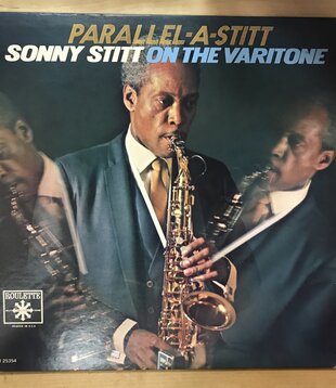 Sonny Stitt - Parallel-A-Stitt - R25354 - Vinyl LP (USED - DJ COPY)