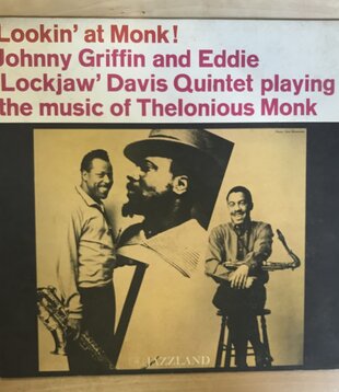 Johnny Griffin, Eddie “Lockjaw” Davis - Lookin’ At Monk! - JLP39 - Vinyl LP (USED)