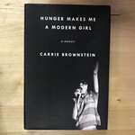 Carrie Brownstein - Hunger Makes Me A Modern Girl - Hardback (USED)