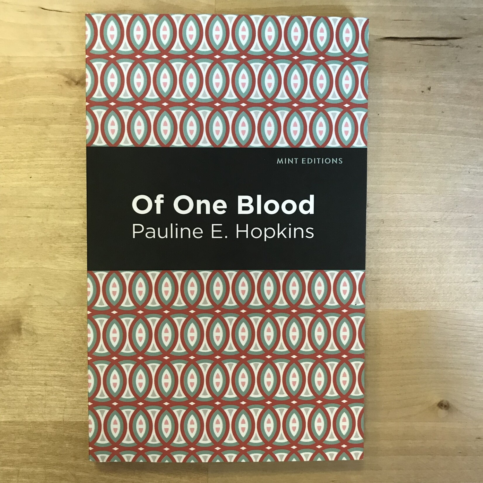Pauline E. Hopkins - Of One Blood - Paperback (USED)
