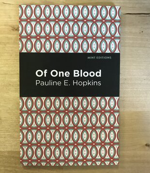 Pauline E. Hopkins - Of One Blood - Paperback (USED)