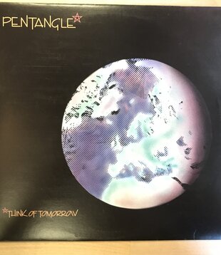 Pentangle - Think Of Tomorrow - HYLP 200 112 - Vinyl LP (USED - GERMANY)