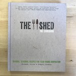 Richard, Oliver & Gregory Gladwin - The Shed: The Cookbook - Hardback (USED)