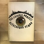 Alexander Hemon - The Lazarus Project - Hardback (USED)