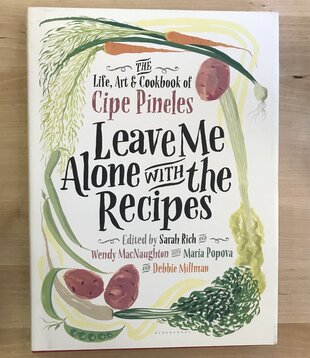 Sarah Rich (Editor) - Leave Me Alone With The Recipes - Hardback (USED)