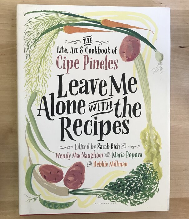 Sarah Rich (Editor) - Leave Me Alone With The Recipes - Hardback (USED)