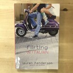 Lauren Henderson - Flirting In Italian - Paperback (USED)