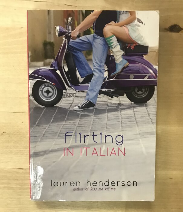Lauren Henderson - Flirting In Italian - Paperback (USED)