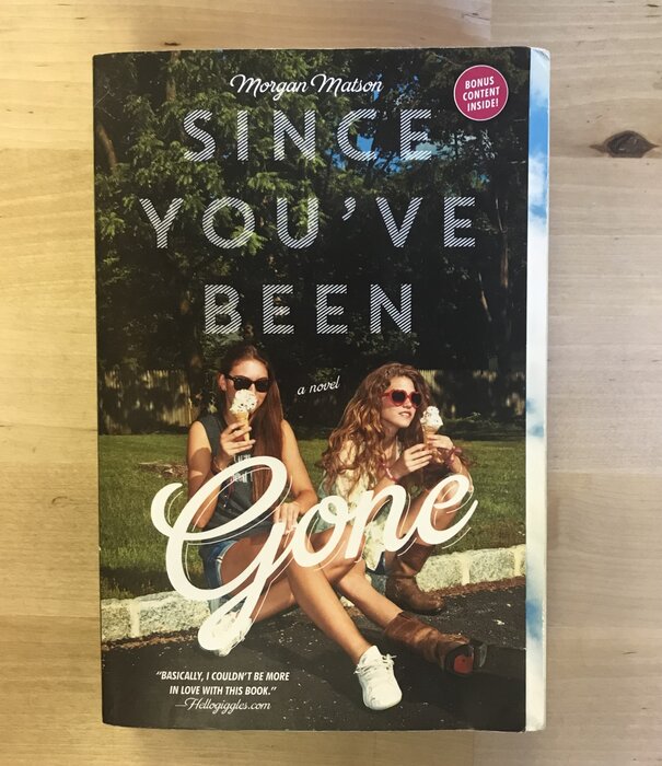 Morgan Matson - Since You’ve Been Gone - Paperback (USED)