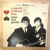 Peter And Gordon - A World Without Love - ST 2115 - Vinyl LP (USED)