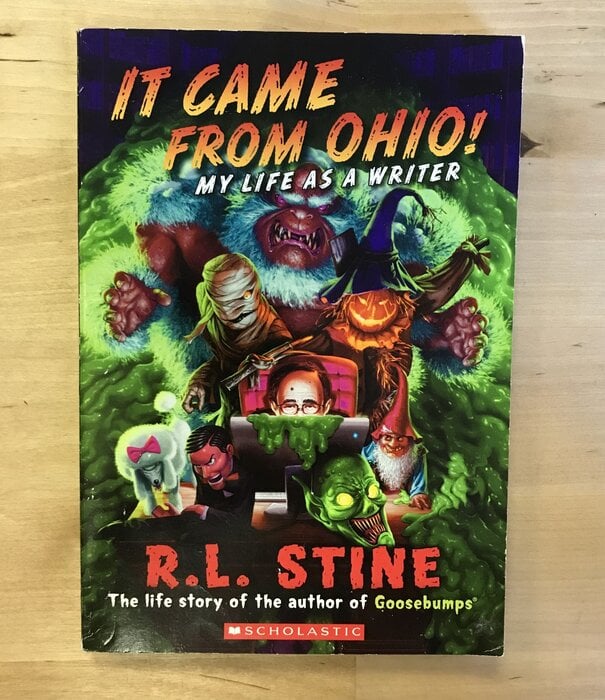 R.L. Stine - Goosebumps: It Came From Ohio: My Life As A Writer - Paperback (USED)