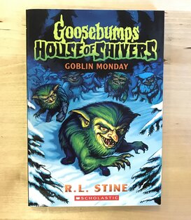 R.L. Stine - Goosebumps House Of Shivers 2: Goblin Monday - Paperback (USED)