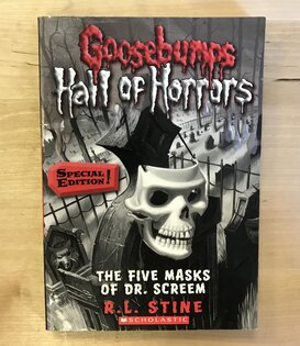 R.L. Stine - Goosebumps Hall Of Horrors; The Five Masks Of Dr. Scream - Paperback (USED)