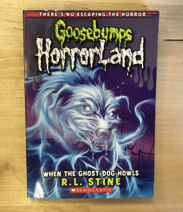 R.L. Stine - Goosebumps Horror Land: When The Ghost Dog Howls - Paperback (USED)
