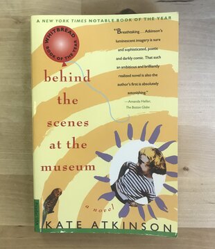 Kate Atkinson - Behind The Scenes At The Museum - Paperback (USED)