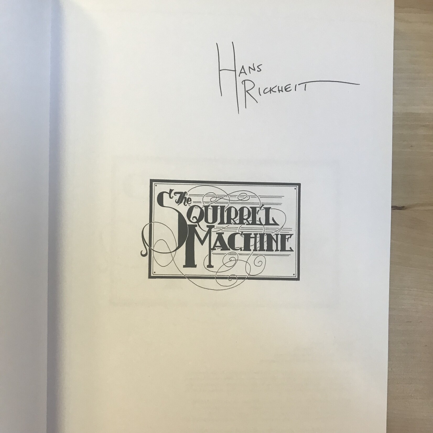 Hans Rickheit - The Squirrel Machine (SIGNED) - Hardback (USED)