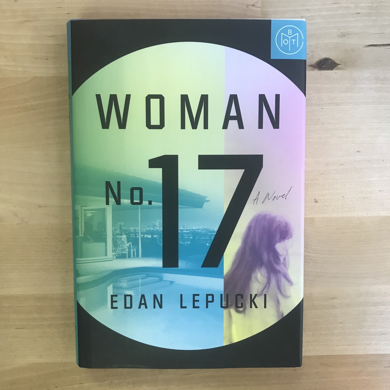 Edan Lepucki - Woman No. 17 - Hardback (USED)