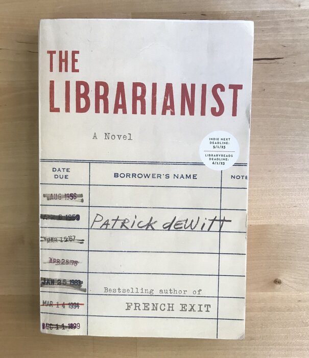 Patrick DeWitt - The Librarianist (Advance Reader) - Paperback (USED)