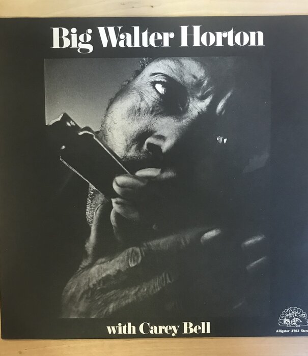 Big Walter Horton - Big Walter Horton With Carey Bell - 4702 - Vinyl LP (USED)