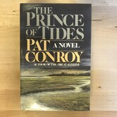 Pat Conroy - The Prince Of Tides - Hardback (USED)